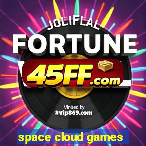 space cloud games